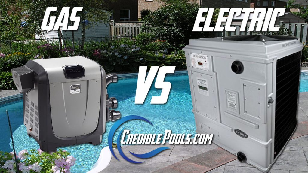 Electric vs Gas Pool Heaters? Credible Pools